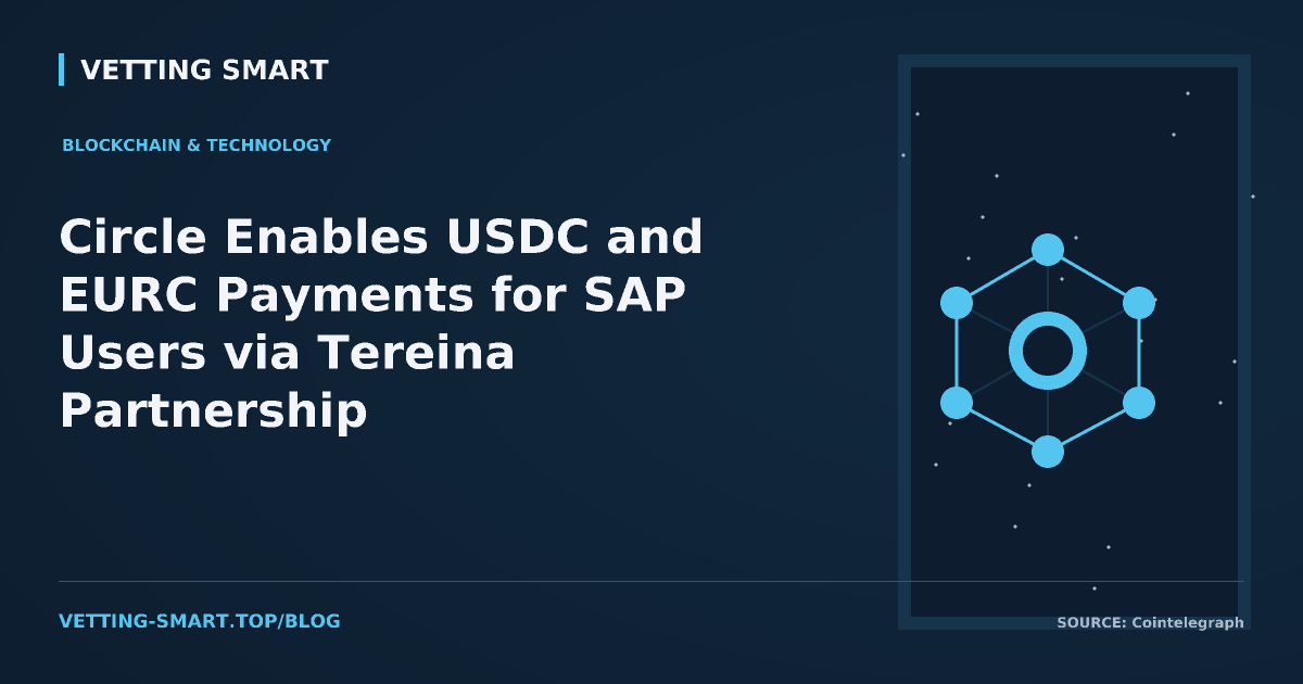 Circle Enables USDC and EURC Payments for SAP Users via Tereina Partnership